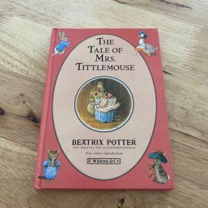 Book “The Tale of Mrs. Tittlemouse” by Beatrix Potter – 2 – 5 years